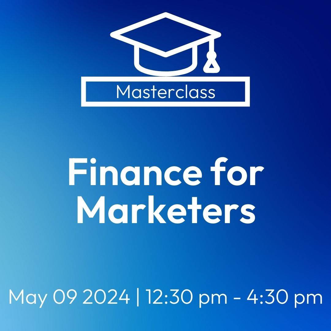 Masterclass: Finance for Marketers