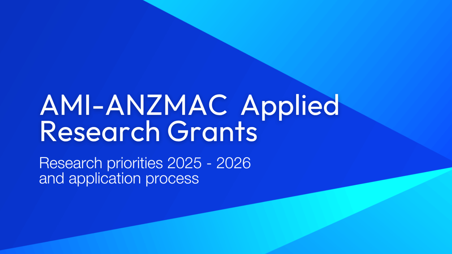 AMI-ANZMAC APPLIED RESEARCH GRANTS 2025-2026